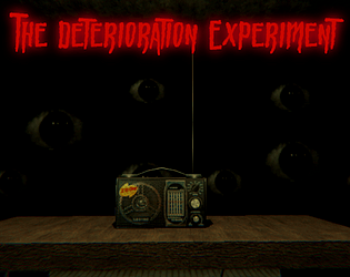 The Deterioration Experiment